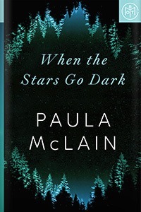 When the Stars Go Dark by Paula McLain