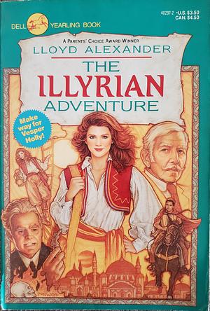 The Illyrian Adventure by Lloyd Alexander