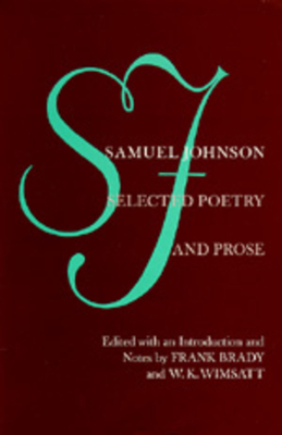 Samuel Johnson: Selected Poetry and Prose by Frank Brady, William Wimsatt