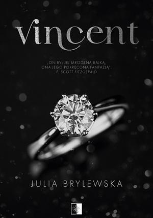 V I N C E N T by Julia Brylewska