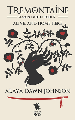 Alive and Home Here by Mary Anne Mohanraj, Racheline Maltese, Joel Derfner, Ellen Kushner, Tessa Gratton, Paul Witcover, Alaya Dawn Johnson