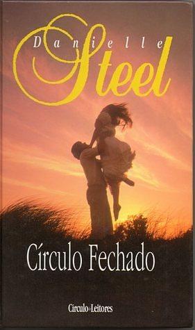 Círculo fechado by Danielle Steel