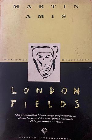 London Fields by Martin Amis