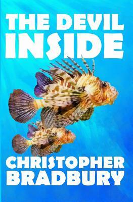 The Devil Inside by Christopher Bradbury