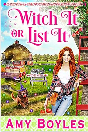 Witch It or List It by Amy Boyles