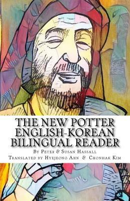 The New Potter English-Korean Bilingual Reader by Susan Hassall