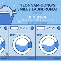 Yeonnam-Dong's Smiley Laundromat  by Kim Jiyun