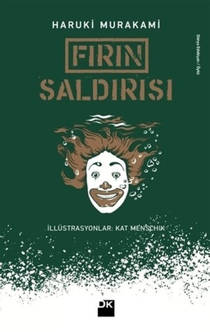 Fırın Saldırısı by Haruki Murakami