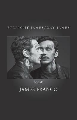 Straight James / Gay James by James Franco