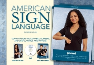 American Sign Language by Catherine Nichols