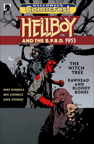 Hellboy and the B.P.R.D.: 1953: The Witch Tree & Rawhead and Bloody Bones by Mike Mignola, Ben Stenbeck