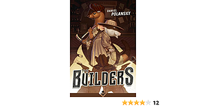 The Builders by Daniel Polansky