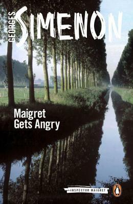 Maigret Gets Angry by Georges Simenon, Ros Schwartz