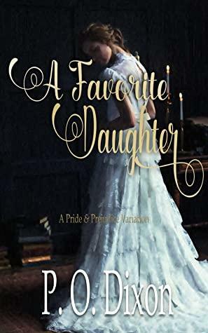 A Favorite Daughter by P.O. Dixon