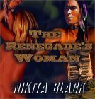 The Renegade's Woman by Nikita Black