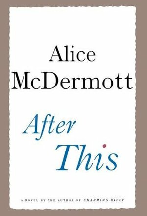 After This by Alice McDermott