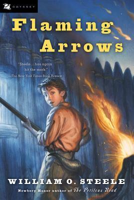 Flaming Arrows by William O. Steele