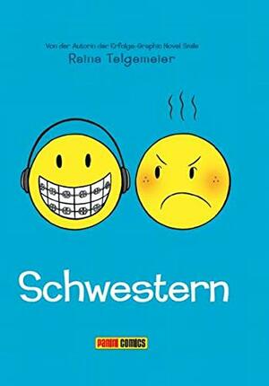 Schwestern by Raina Telgemeier