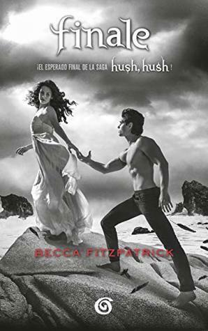 FINALE HUSH, HUSH 04) by Becca Fitzpatrick