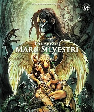 Art of Marc Silvestri by Marc Silvestri