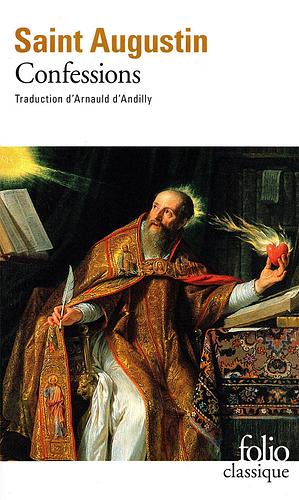 Confessions Saint August by Saint Augustine of Hippo