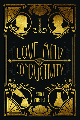 Love and Conductivity by Erin Nieto, Erin Nieto