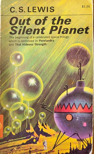 Out of the Silent Planet by C.S. Lewis, C.S. Lewis