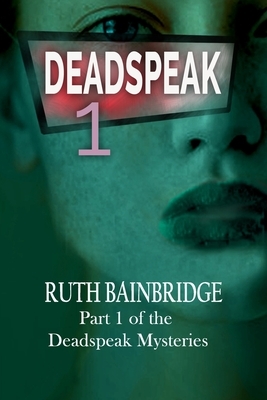 Deadspeak by Ruth Bainbridge