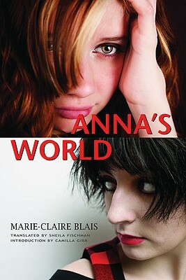 Anna's World by Marie-Claire Blais