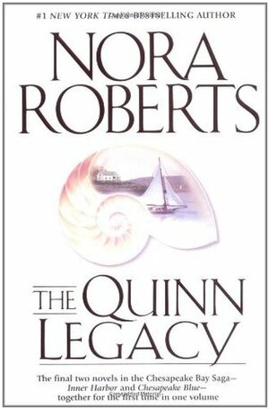 The Quinn Legacy by Nora Roberts