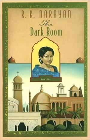 The Dark Room by R.K. Narayan