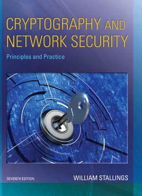 Cryptography and Network Security: Principles and Practice by William Stallings