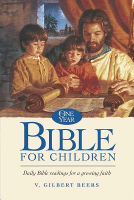 The One Year Bible for Children by Gilbert Beers