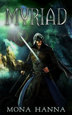 Myriad (Prentor Book 1) by Mona Hanna