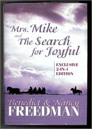 Mrs. Mike and The Search for Joyful by Nancy Freedman, Benedict Freedman