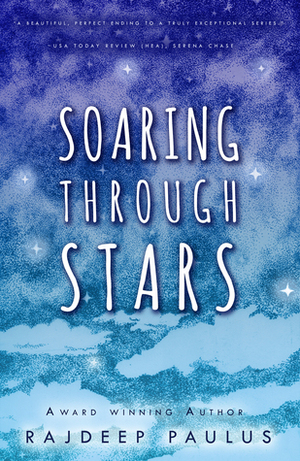 Soaring Through Stars by Rajdeep Paulus