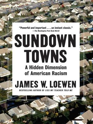 Sundown Towns by James W. Loewen