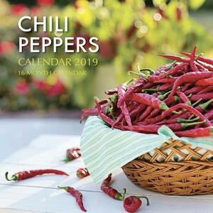 Chili Peppers Calendar 2019: 16 Month Calendar by Mason Landon