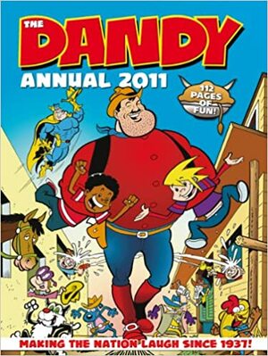 Dandy Annual 2011 by D.C. Thomson &amp; Company Limited