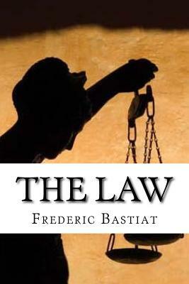 The Law by Frédéric Bastiat