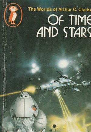 Of Time and Stars by Arthur C. Clarke