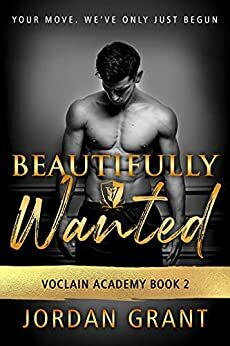 Beautifully Wanted by Jordan Grant