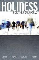 Holiness for the Real World by James Garlow, Christy Lipscomb, Jo Anne Lyon, Christopher T. Bounds