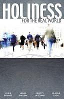 Holiness for the Real World by Jo Anne Lyon, Christy Lipscomb, Christopher T. Bounds, James Garlow