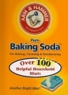 Arm & Hammer Pure Baking Soda for Baking, Cleaning & Deodorizing (Over 100 Helpful Household Hints) by Christine Halvorson