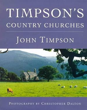 Timpson's Country Churches by John Timpson