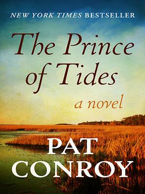 The Prince of Tides by Pat Conroy