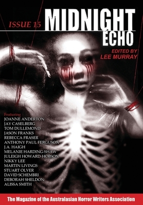 Midnight Echo Issue 15 by Lee Murray