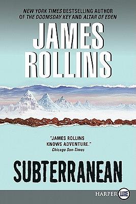 Subterranean by James Rollins