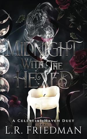 Midnight With the Hexed by L.R. Friedman